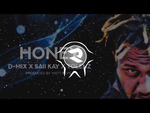 HONEY (2021)- D-MIX x SAII KAY x TOLENZ