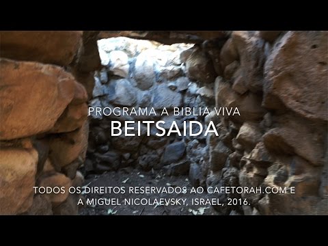 Beitsaida   PROGRAMA A BIBLIA VIVA
