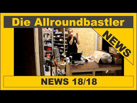Die Allroundbastler - News 18/18