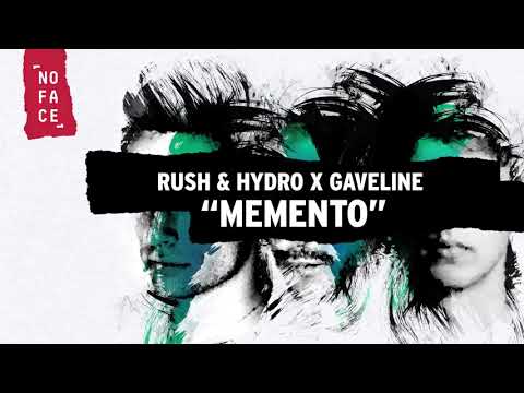 Rush & Hydro X Gaveline - Memento