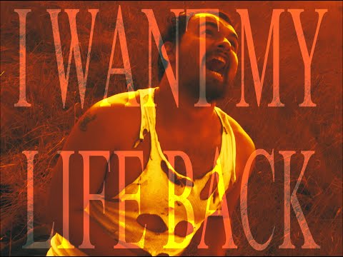 I WANT MY LIFE BACK (OFFICIAL MUSIC VIDEO)