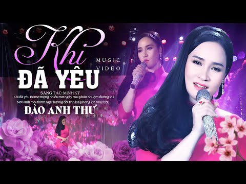 Khi Đã Yêu - Đào Anh Thư | Nhạc Trữ Tình Hải Ngoại MV HD