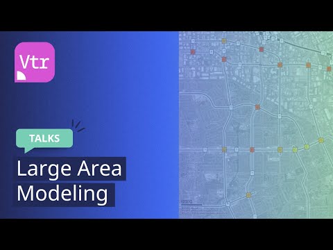 Large Area Modeling | PTV Vistro | Talks