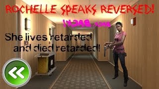 Rochelle speaks REVERSED!