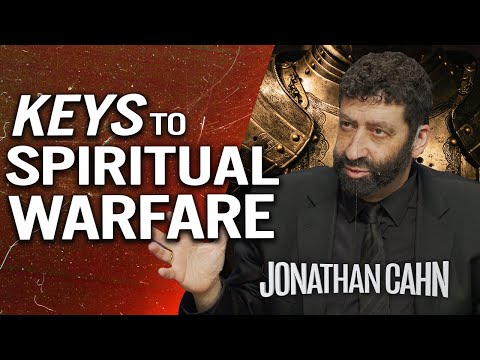 A Guide to Spiritual Warfare and Defeating the Enemy  | Jonathan Cahn Sermon