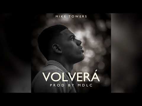 Myke Towers - Volverá