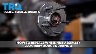 How to Replace Wheel Hub Assembly 2004-2009 Dodge Durango