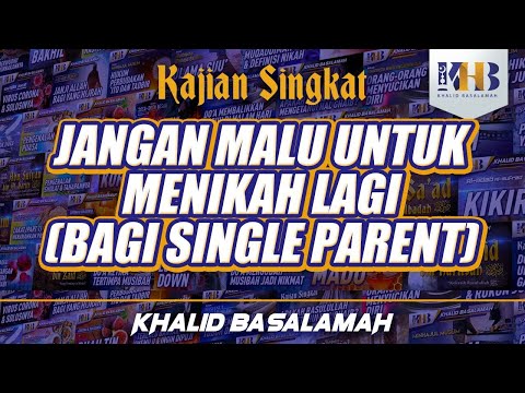 Jangan Malu untuk Menikah Lagi (Bagi Single Parent) Taqmir.com
