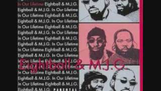 EightBall &amp; MJG-Do It How It Go