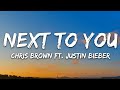 Chris Brown - Next To You (Lyrics) ft. Justin Bieber