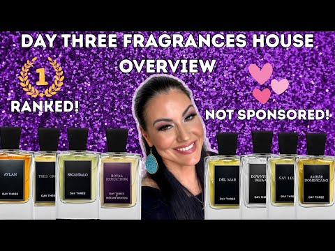 Day Three Fragrances House Overview| Perfume collection 2025
