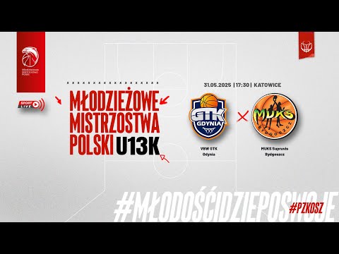 VBW GTK Gdynia - MUKS Supravis Bydgoszcz (Finał MMP U13K) (półfinał)