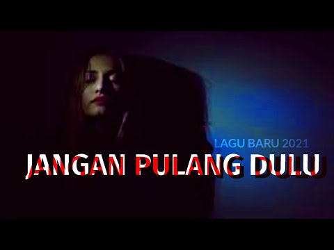 JANGAN PULANG DULU _ Serly Lamawuran