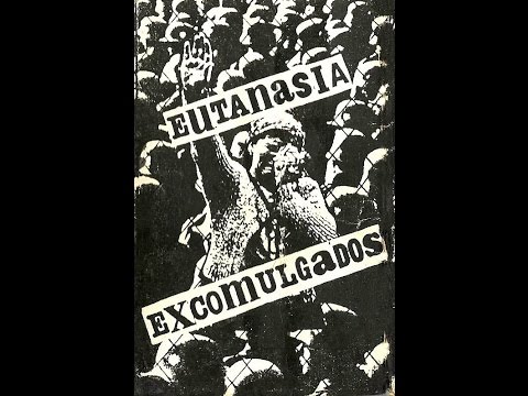EUTANASIA / EXCOMULGADOS (split tape, 1986)