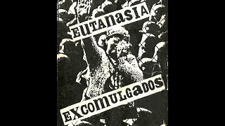 EUTANASIA / EXCOMULGADOS (split tape, 1986)