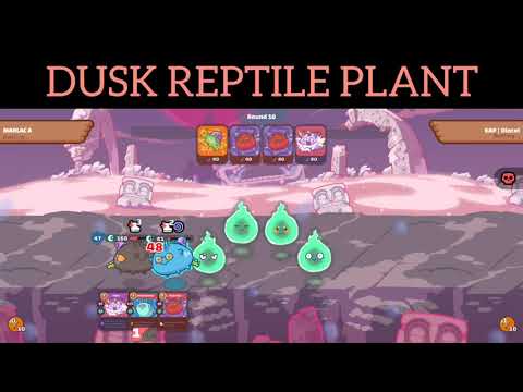 Dusk Reptile Plant (DRP) Termi X Lason Gameplay Axie Infinity