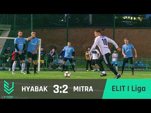 HYABAK - MITRA - ELIT I Liga [WIOSNA 2019]