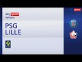 PSG-Lille 3-1: gol e highlights | Ligue 1