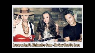 Jesse &amp; Joy Ft  Alejandro Sanz   No Soy Una De Esas -  Dj Gonza