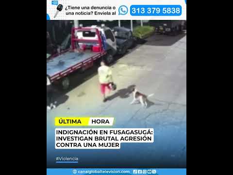Maltrato contra una mujer en Fusagasugá