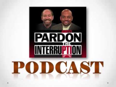 Pardon The Interruption Podcast May 19,2014