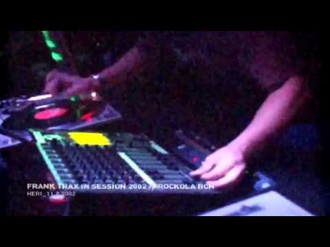 Frank Trax @ Rockola Barcelona 2002