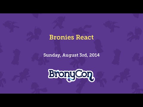 Bronies React - BronyCon 2014