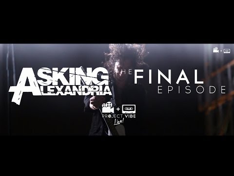 Asking Alexandria The Final Episode (Live in Manila) (Project Vibe Live! x kssael)