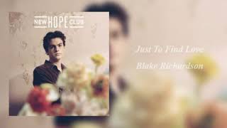 Kadr z teledysku Just to find love tekst piosenki New Hope Club