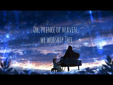 Prince of Heaven (lyric video)