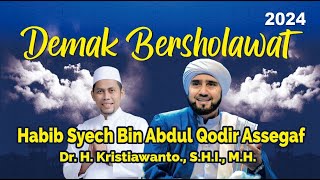 Download lagu Terbaru Januari 2024 ! Demak Bersholawat Bersama Habib Syech Bin Abdul Qadir Assegaf mp3