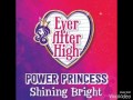 Ever After High: Power Princess Shining Bright ...