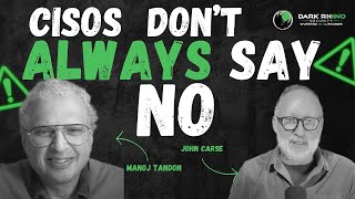 CISOs Don't Always Say No | Confidential Clips