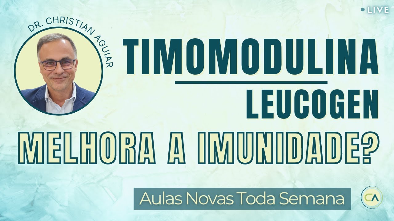 Timomodulina / Leucogen melhora a IMUNIDADE