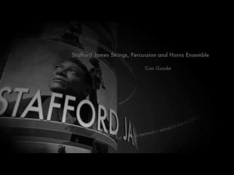 Stafford James Strings, Percussion and Horns Ensemble--Con Gunda