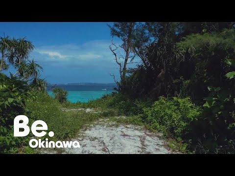 【総集編】Be.Okinawa つぎなる旅先、沖縄へ｜Be.Okinawa 2020