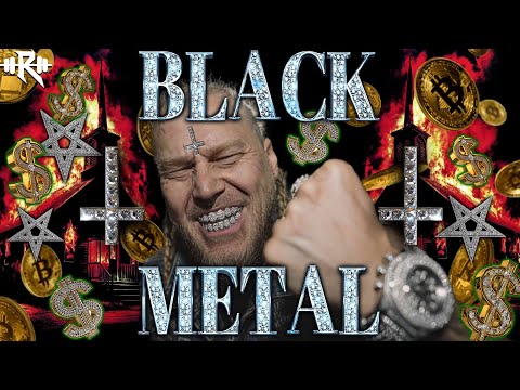 How black metal whored itself and destroyed itself for money