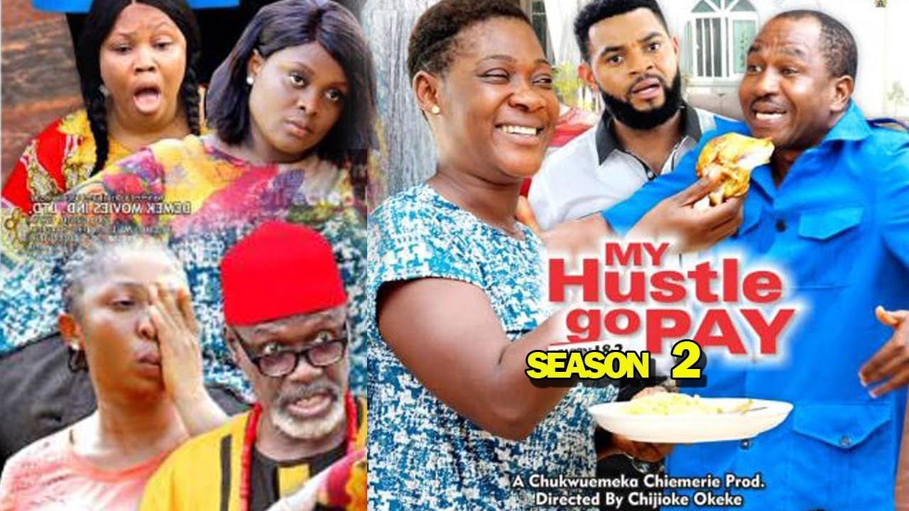 My Hustle Go Pay (2019) (Part 2) My Hustle Go Pay (2019) (Part 2)