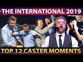 TOP 12 HYPE CASTER Moments of TI9 The In TOP 12 HYPE CASTER Moments of TI9 The In