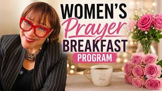 Women’s Prayer Breakfast Program: Agenda, Ideas & Tips