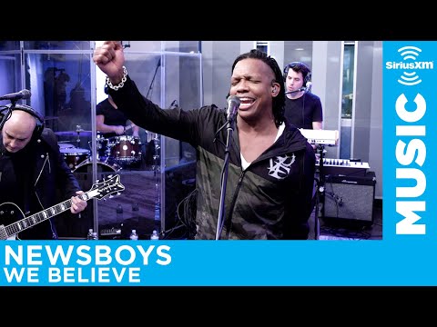 Newsboys - We Believe [Live @ SiriusXM]