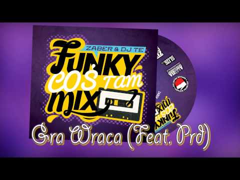 10. Zaber Dj Te - Gra Wraca (Feat. Prd)