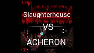 Slaughterhouse vs Acheron 🔥 #short #shorts