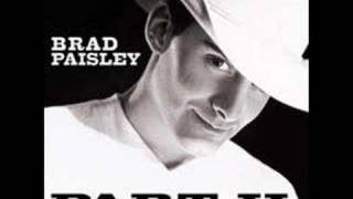 Brad Paisley - You Have That Effect On Me