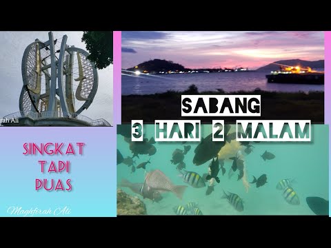 Trip Sabang 3 Hari 2 Malam Kunjungi berapa Wisata?❗KM 0 Sabang, Aceh