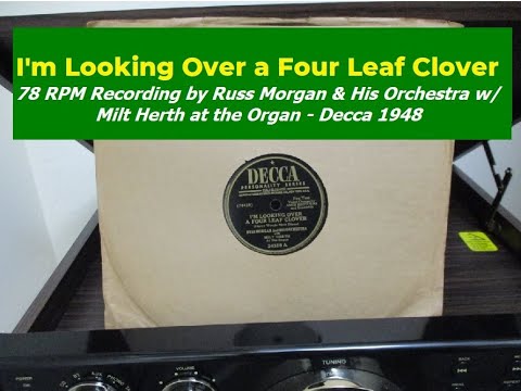 I'm Looking Over a Four Leaf Clover FOUND 78 RPM RECORD | 1948 Russ Morgan Orchestra - Milt Herth