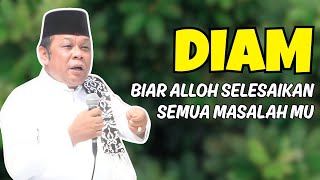 Download lagu DIAM, BIARKAN ALLOH YANG SELESAIKAN MASALAHMU - CERAMAH KH ZAINUDIN MZ TERBARU 2025 mp3