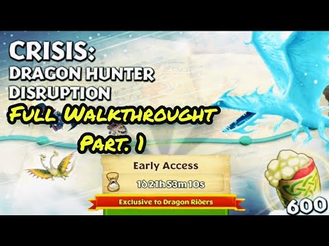 CRISIS: DRAGON HUNTER DISRUPTION Completed | Full Walkthrought Part.1 | Dragons: Rise Of Berk
