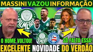 MASSINI TROUXE ÓTIMA NOVIDADE DE DENTRO DO PALMEIRAS DESSA SEGUNDA.