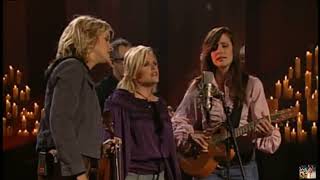 I Believe In Love - Dixie Chicks